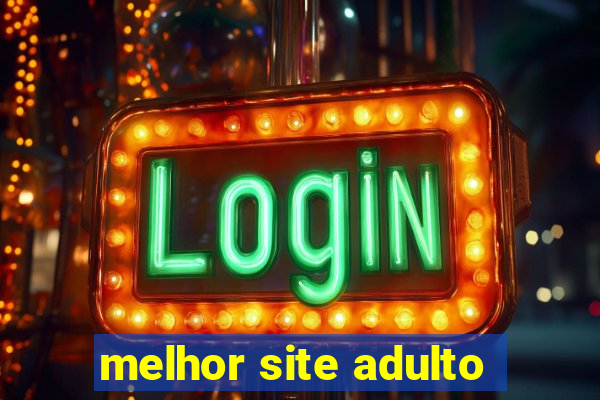 melhor site adulto